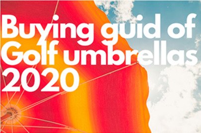 Buying guide of Golf umbrellas 2020