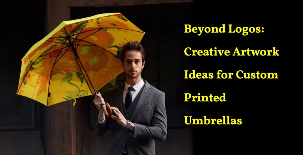 Beyond Logos: Creative Artwork Ideas for Custom Printed Umbrellas